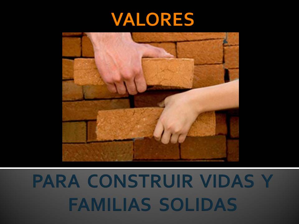 construyendo vidas solidas